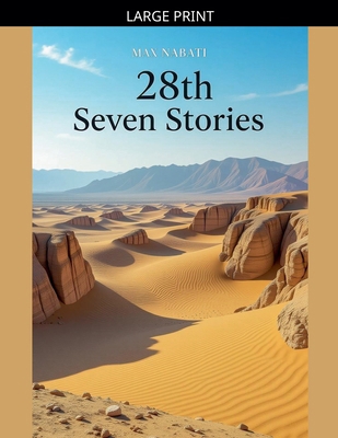 28th Seven Stories [Large Print] B0GKPJFYMW Book Cover
