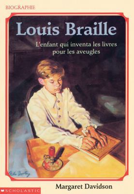 Louis Braille: L'Enfant Qui Inventa Les Livres ... [French] 0590711105 Book Cover