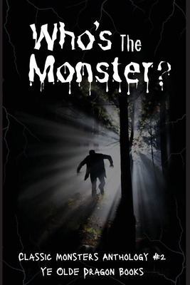 Who's the Monster? 1952345820 Book Cover