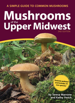 Mushrooms of the Upper Midwest: A Simple Guide ... 1647550084 Book Cover