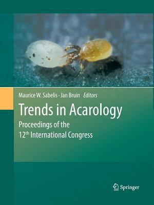 Trends in Acarology: Proceedings of the 12th In... 9400789815 Book Cover