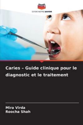 Caries - Guide clinique pour le diagnostic et l... [French] 6208650860 Book Cover