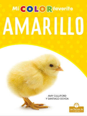 Amarillo (Yellow) [Spanish] 142713460X Book Cover