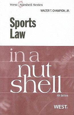 Sports Law in a Nutshell 0314204466 Book Cover