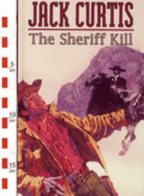 The Sheriff Kill 1405680369 Book Cover
