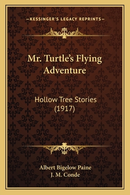 Mr. Turtle's Flying Adventure: Hollow Tree Stor... 1164119710 Book Cover