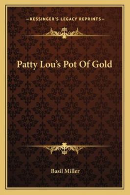Patty Lou's Pot Of Gold 1163139920 Book Cover