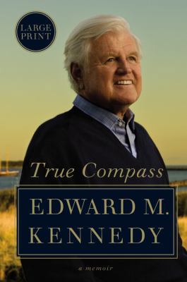 True Compass: A Memoir [Large Print] 0446557994 Book Cover