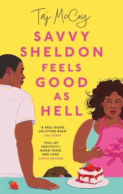 Savvy Sheldon Feels Good As Hell: A 'heartfelt,... 034970368X Book Cover