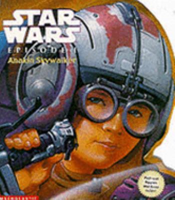 Anakin Skywalker (Lift the Flap Book) ("Star Wa... 0439014131 Book Cover