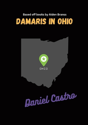 Damaris In Ohio 1365849414 Book Cover