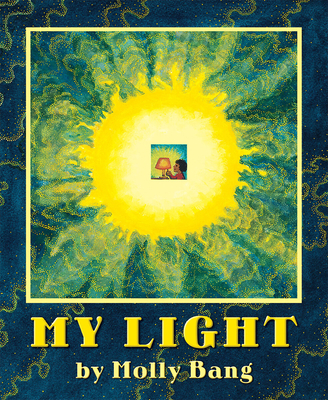 My Light: How Sunlight Becomes Electricity 043948961X Book Cover