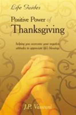 Positive Power Of Thanksgiving 1425930506 Book Cover