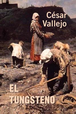 El tungsteno [Spanish] 1523961015 Book Cover