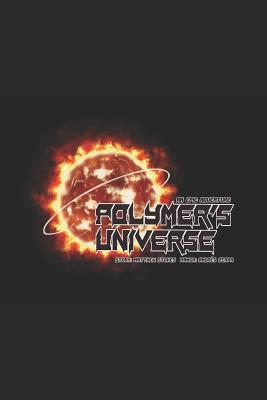Polymer's Universe 1080198962 Book Cover
