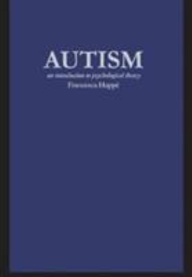 Autism: An Introduction to Psychological Theory 1857282302 Book Cover