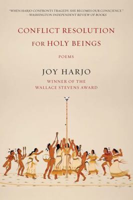 Conflict Resolution for Holy Beings: Poems 039335363X Book Cover