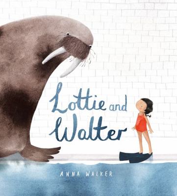 Lottie and Walter 0143787187 Book Cover