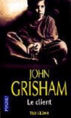 Le Client (French Edition) [French] 2266154257 Book Cover