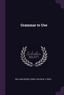 Grammar to Use 1377662136 Book Cover