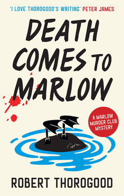 Thorogood, R: Death Comes to Marlow 0008238308 Book Cover