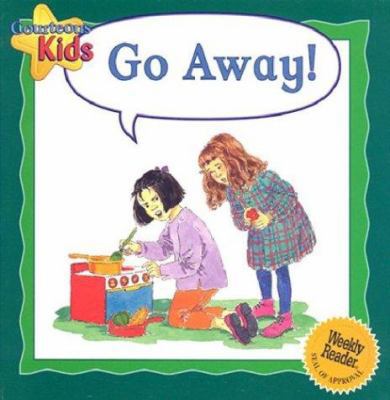 Go Away! 0836836073 Book Cover