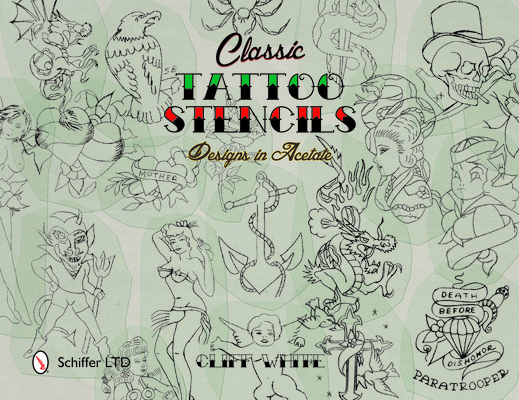 Classic Tattoo Stencils: Designs in Acetate 0764349996 Book Cover