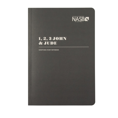 NASB Scripture Study Notebook: 1-3 John & Jude:... 1636642373 Book Cover