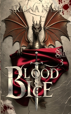 Blood & Ice: Silk & Steel #3 1916009220 Book Cover