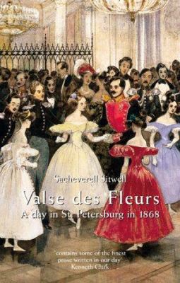 Valse Des Fleurs: A Day In St. Petersburg In 1868 1900209101 Book Cover