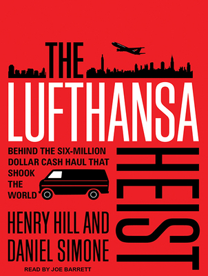 The Lufthansa Heist: Behind the Six-Million Dol... 149451351X Book Cover