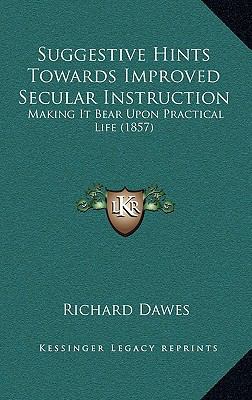 Suggestive Hints Towards Improved Secular Instr... 1165008602 Book Cover
