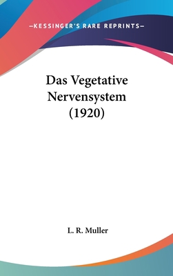 Das Vegetative Nervensystem (1920) [German] 1160595941 Book Cover