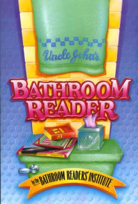 Uncle John's Bathroom Reader 0312026633 Book Cover