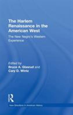 The Harlem Renaissance in the American West: Th... 0415886872 Book Cover