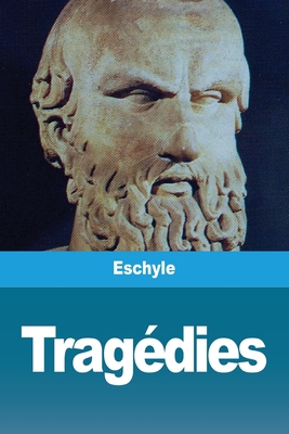 Tragédies [French] 3967877582 Book Cover