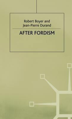After Fordism 0333657888 Book Cover