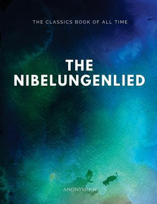 The Nibelungenlied 1547065486 Book Cover