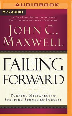 Failing Forward: Turning Mistakes Into Stepping... 171350538X Book Cover