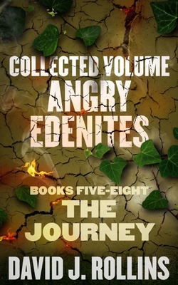 Angry Edenites Collection - The Journey 1506199178 Book Cover