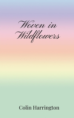 Woven in Wildflowers 1805670859 Book Cover