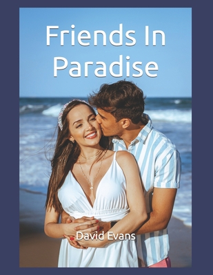 Friends In Paradise            Book Cover