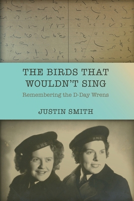 The Birds That Wouldn't Sing: Remembering the D... 1805114190 Book Cover