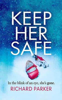 Keep Her Safe 1713519151 Book Cover