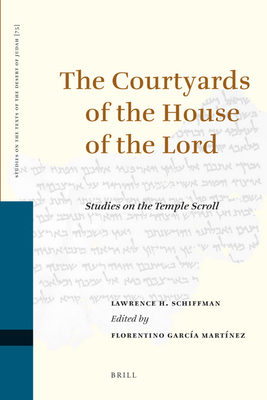 The Courtyards of the House of the Lord: Studie... 9004122559 Book Cover