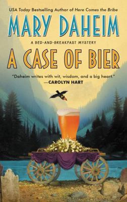 A Case of Bier: A Bed-And-Breakfast Mystery 0062663828 Book Cover