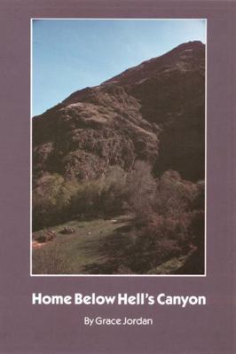 Home Below Hell's Canyon 0803209460 Book Cover