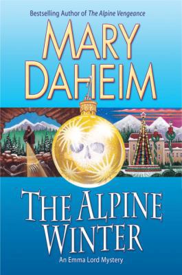 The Alpine Winter: An Emma Lord Mystery 0345502590 Book Cover