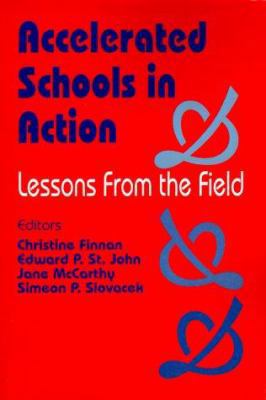 Accelerated Schools in Action: Lessons from the... 0803962436 Book Cover