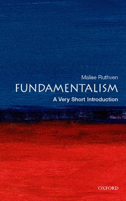 Fundamentalism: A Very Short Introduction B007YXOGEC Book Cover